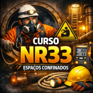 CURSO DE SEGURANÇA E SAÚDE NOS TRABALHOS E ESPAÇOS CONFINADOS - NR33